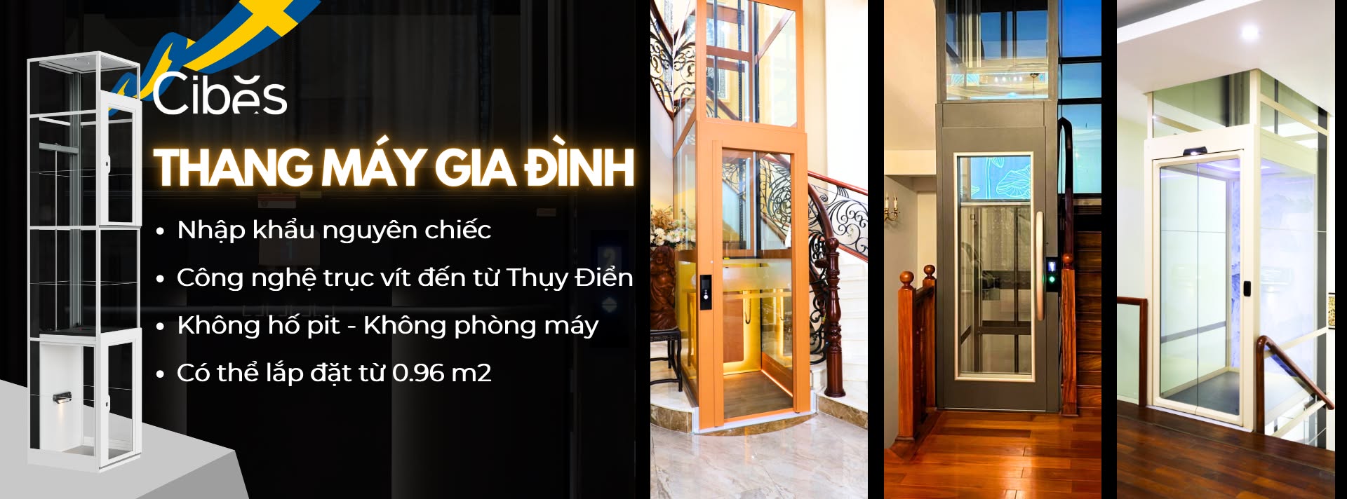 Thang máy Cibes - thương hiệu cao cấp đến từ Thụy Điển